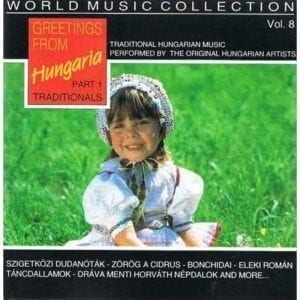 CD Greetings-From Hungaria Part1 Traditionals