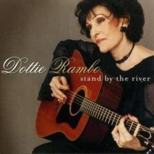 CD Stand By the River-Dottie Rambo