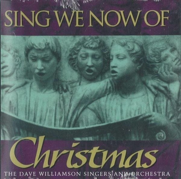 CD Sing We Now of Christmas-The Dave Williamson Singers and Orchestra