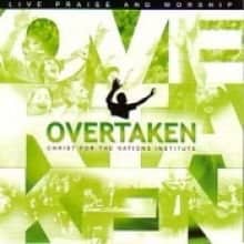 DVD Christ For The Nations Institute-Overtaken