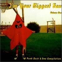 CD I´m Your Biggest Fan Vol-A Punk Rock & Emo Compilation