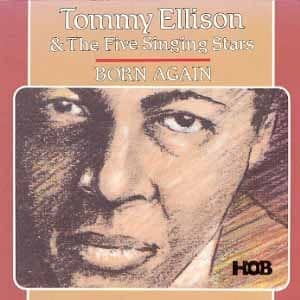 CD Born Again-Tommy Ellison & The Five Singing Stars