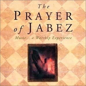 CD The Prayer Of Jabez-Music a Worship Experience