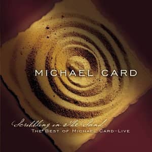 Cd Scribbling in the Sand-Michael Card