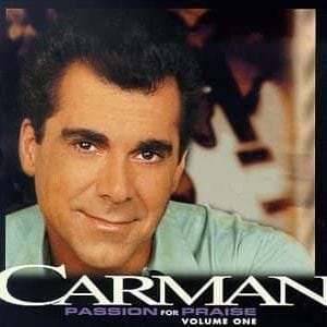 CD Passion For Praise Volume-1 Carman