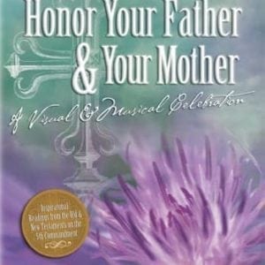 DVD Honor Your Father & Your Mother A Visual E Musical Celebration