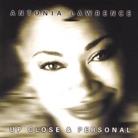 CD Up Close & Personal-Antonia Lawrence
