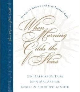CD When Morning Gilds the Skies-Hymns of Heaven and Our Eternal Hope