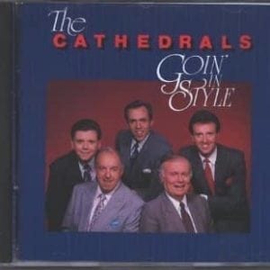 CD Goin´in Style-The Cathedrals