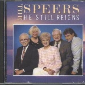 CD He Still Reigns - The Speers