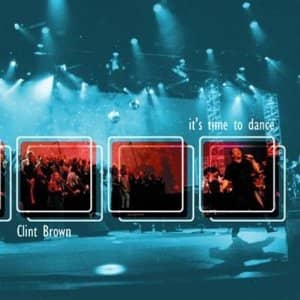 CD It´s Time to Dance-Clint Brown