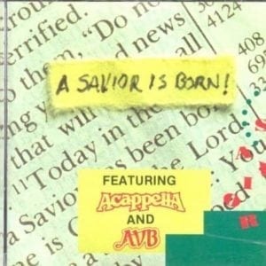 CD A Savior Is Born!-Acappella and AVB