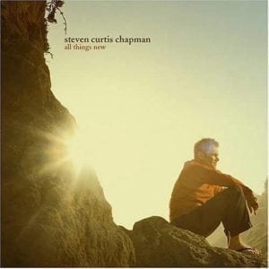 CD All Things New-Steven Curtis Chapman