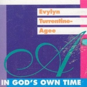 CD In God´s Own Time - Evylyn Turrentine Agee