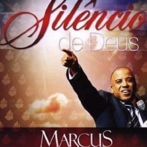DVD Rompendo com o Silêncio de Deus-Marcus Gregório