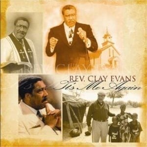 CD It´s Me Again-Rev.Clay Evans