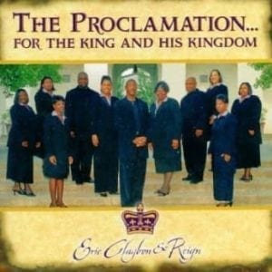 CD Proclamation for the King & His Kingdom-Eric Claybon E Reign