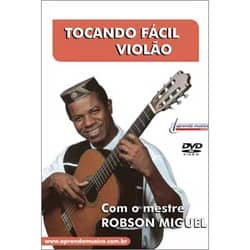 DVD Tocando Fácil Violão-Com o mestre Robson Miguel