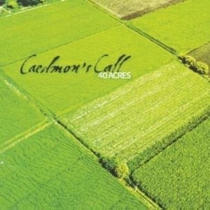 CD 40 Acres-Caedmon´s Call