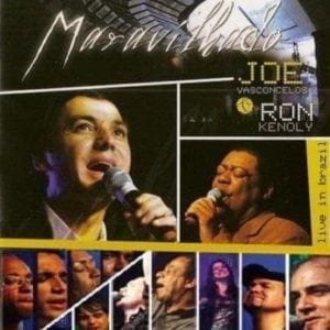 CD Maravilhoso - Joe Vasconcelos & Ron Kenoly