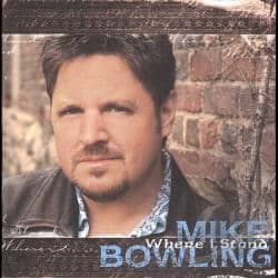 CD Where I Stand-Mike Bowling