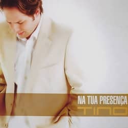 CD Na Tua Presença-Tino