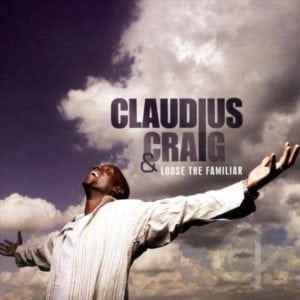 CD Loose The Familiar-Claudius Craig