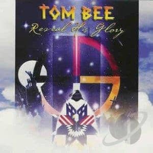 CD Reveal His Glory-Tom Bee