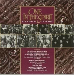 CD One In The Spirit-Ten Choirs In Praise