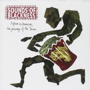 CD Sounds Of Blackness-Africa to America The Journey of the Drum