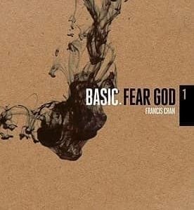DVD Basic.Fear God 1-Francis Chan