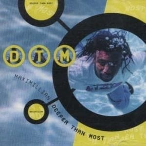 CD Deeper Than Most-Maximillian
