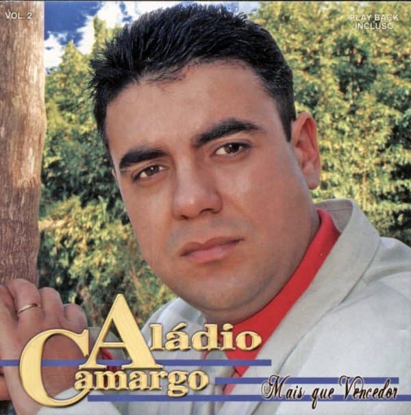 CD Mais Que Vencedor - Aládio Camargo