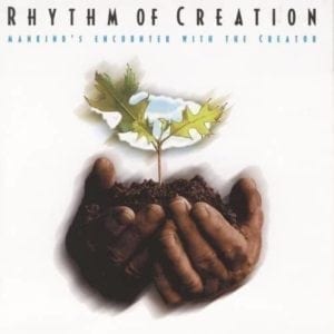 CD Mankind's Encounter With The Creator - Rhythm Of Creation