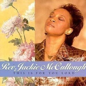 CD Rev Jackie McCullough - This Is For You Lord