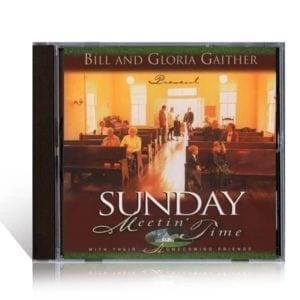 CD Sunday Meetin' Time CD - Bill & Gloria Gaither