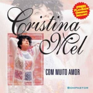 CD Com Muito Amor-Cristina Mel c/ PlayBack