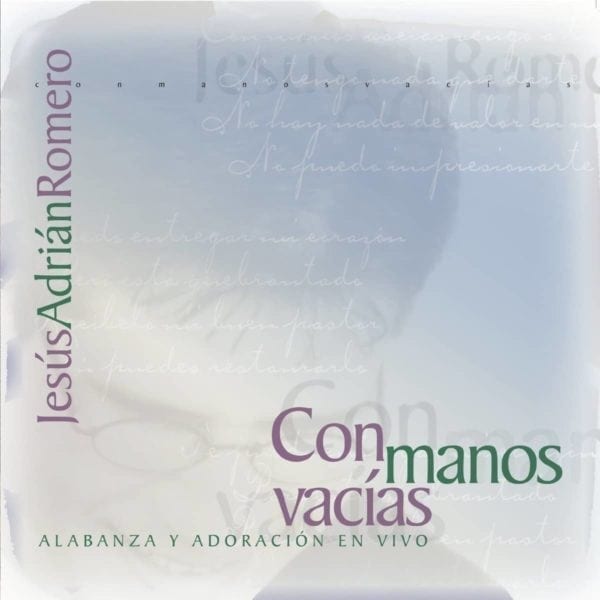 CD Con Manos Vacias - Jesus Adrian Romero