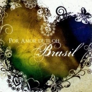DVD Por Amor de Ti, Oh Brasil - Diante do Trono