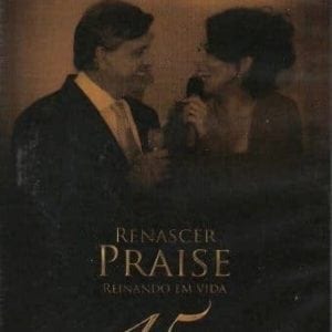 DVD: Reinando Em Vida - Renascer Praise 15
