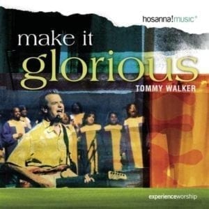 DVD Make It Glorious — Tommy Walker
