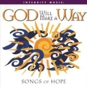 CD God will make a Way-Songs of Hope