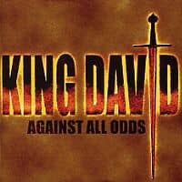 CD Against All Odds-King David
