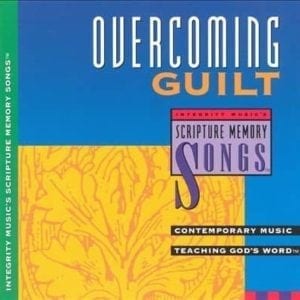 CD Overcoming Guilt-Integrity Music´s Scripture Memory Songs