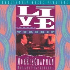 CD Live Worship-Morris Chapman Maranatha Singers