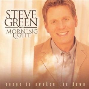 CD Morning Light-Steve Green