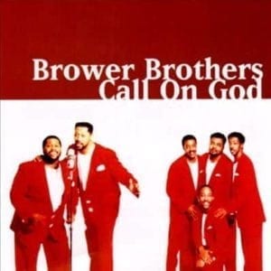CD Call On God - Brower Brothers