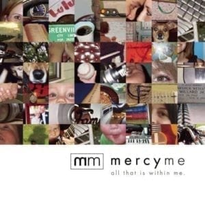CD MercyMe - All That Is Within Me