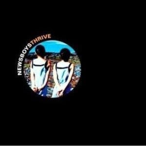 CD Thrive-Newsboys
