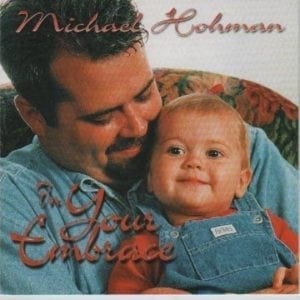 CD In Your Embrace-Michael Hohman